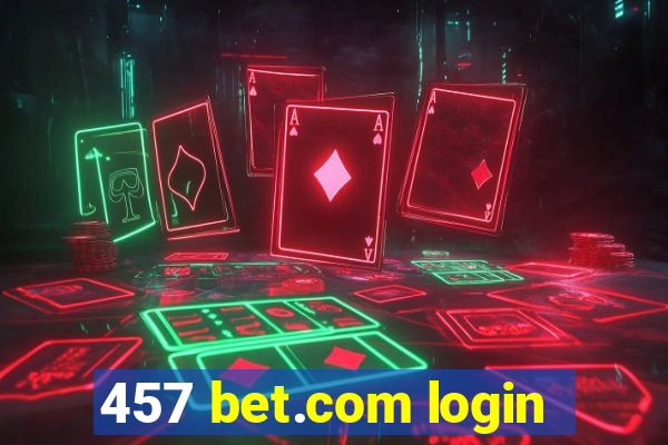 457 bet.com login